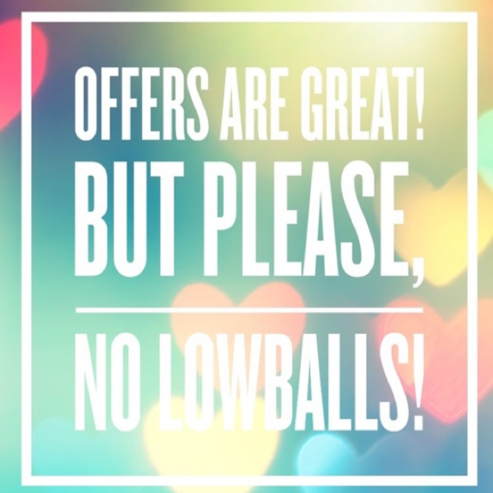 💕 Please No Lowball Offers 💕